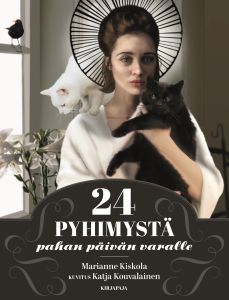 24 pyhimystä pahan päivän varalle