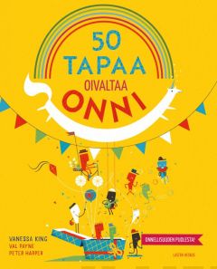 50 tapaa oivaltaa onni