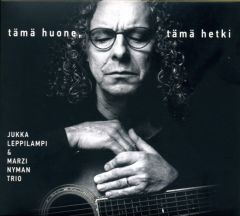 CD TÄMÄ HUONE, TÄMÄ HETKI