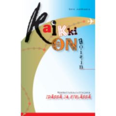 Kaikki on toisin - Raamattukouluttajana idässä ja etelässä