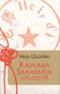 Kaukana Shanghain valoista