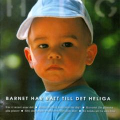 Barnet har rätt tilla det heliga