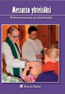 Messusta yhteisöksi - Puheenvuoroja ja käytäntöjä