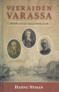 Vieraiden varassa - Matkalla uskomme kansainvälisille juurille