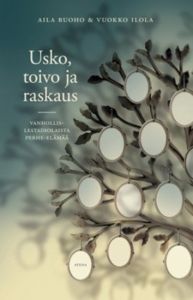 Usko, toivo ja raskaus - Vanhoillislestadiolaista perhe-elämää