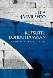 Kutsuttu lohduttamaan - 30 vuotta Israel-työtä