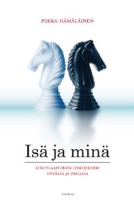 Isä ja minä : ainutlaatuinen ihmissuhde