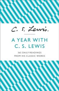 A Year with C.S. Lewis - 365 Daily Readings from His Classic Works