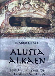 Alusta alkaen - Seurakuntayhteisöt historian käänteissä