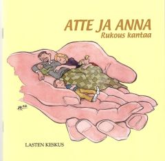 Atte ja Anna - Rukous kantaa