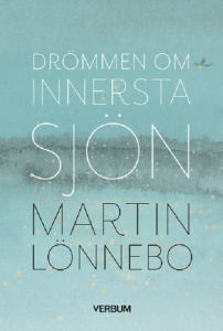 Drömmen om innersta sjön
