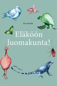 Eläköön luomakunta!