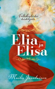 Elia ja Elisa - Valtakunta etsii taistelijoita