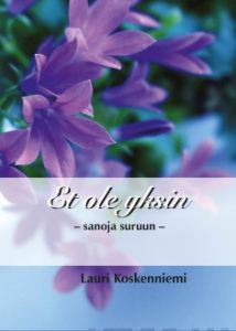 Et ole yksin - Sanoja suruun
