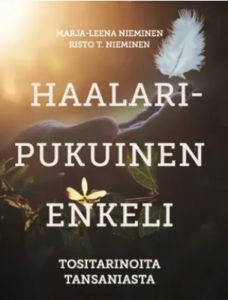 Haalaripukuinen enkeli - Tositarinoita Tansaniasta