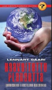 Haavoitettu planeetta - Luonnonsuojelu ja kristillinen maailmankuva