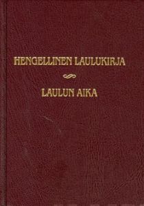 Hengellinen laulukirja &  Laulun aika - tekstipainos, tummanpunainen