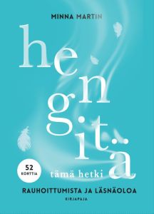 Hengitä tämä hetki - 52 korttia rauhoittumiseen