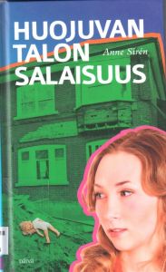 Huojuvan talon salaisuus