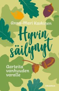 Hyvin säilynyt – Aarteita vanhuuden varalle