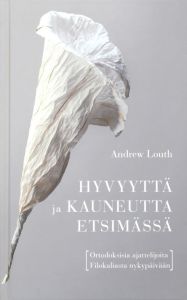 Hyvyyttä ja kauneutta etsimässä