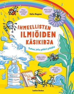 Ihmeellisten ilmiöiden käsikirja - Tietoa, jolla pötkit pitkälle