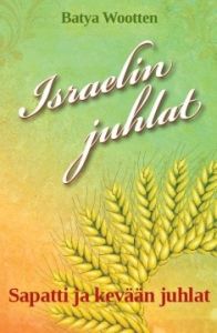 Israelin juhlat - Sapatti ja kevään juhlat