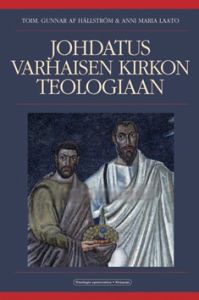 Johdatus varhaisen kirkon teologiaan