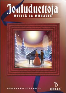 Jouluduettoja meiltä ja muualta - korkeammille äänille