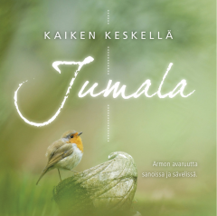 CD Kaiken keskellä Jumala