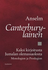 Kaksi kirjoitusta Jumalan olemassaolosta - Monologion ja Proslogion