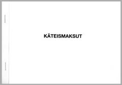 T-12 Tulotositevihko - Käteismaksut