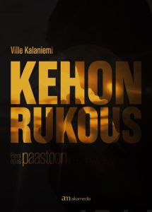 Kehon rukous - Pieni opas paastoon