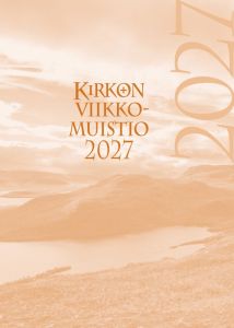 Kirkon viikkomuistio 2027 - vuosipaketti