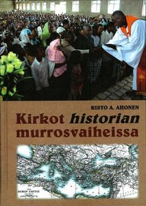 Kirkot historian murrosvaiheissa