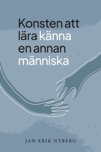 Konsten att lära känna en annan människa