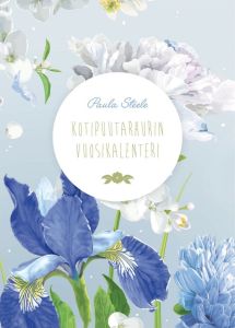 Kotipuutarhurin vuosikalenteri