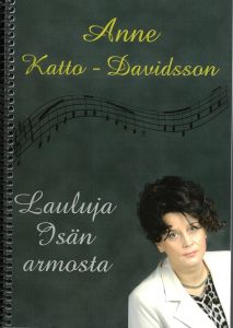 Lauluja Isän armosta - nuottikirja