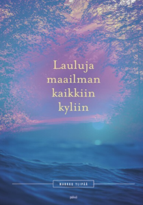 Lauluja maailman kaikkiin kyliin