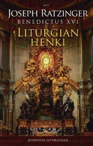 Liturgian henki - Johdatus liturgiaan