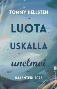 Luota, uskalla, unelmoi - kalenteri 2026
