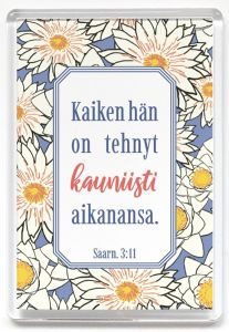 Magneetti Kaiken hän on tehnyt kauniisti aikanansa