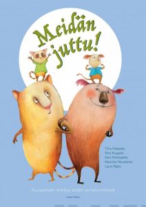 Meidän juttu! - Kiusaamisen ehkäisy lasten vertaisryhmissä