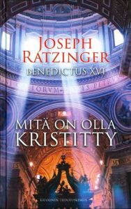 Mitä on olla kristitty