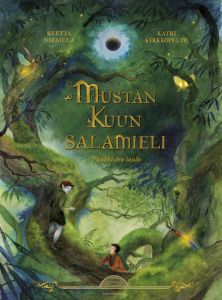 Mustan Kuun salamieli - Puuhkisten laulu