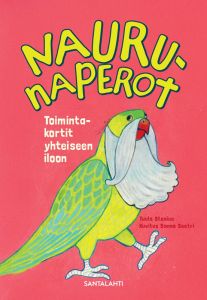 Naurunaperot - Toimintakortit yhteiseen iloon