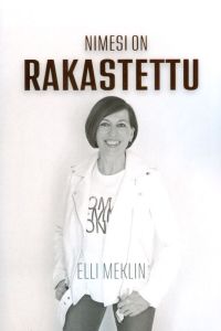 Nimesi on rakastettu - Mielenterveyden itsehoito-opas