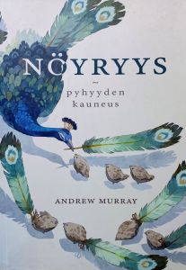 Nöyryys - pyhyyden kauneus 
