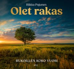 Olet rakas - Rukoillen koko vuosi