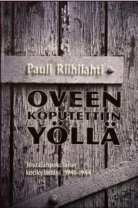 Oveen koputettiin yöllä - Juutalaispakolaiset kotikylässäni 1941-1944